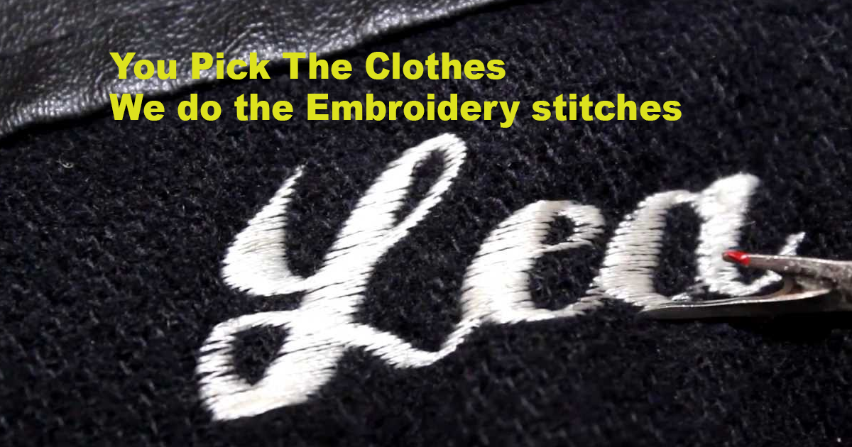 You Pick The Clothes – we do the Embroidery stitches